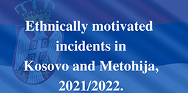 Ethnically motivated incidents in Kosovo and Metohija, 2021
